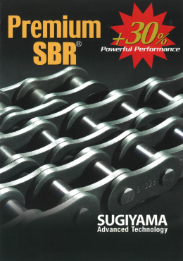 Premium SBR<sup>®</sup> Chain